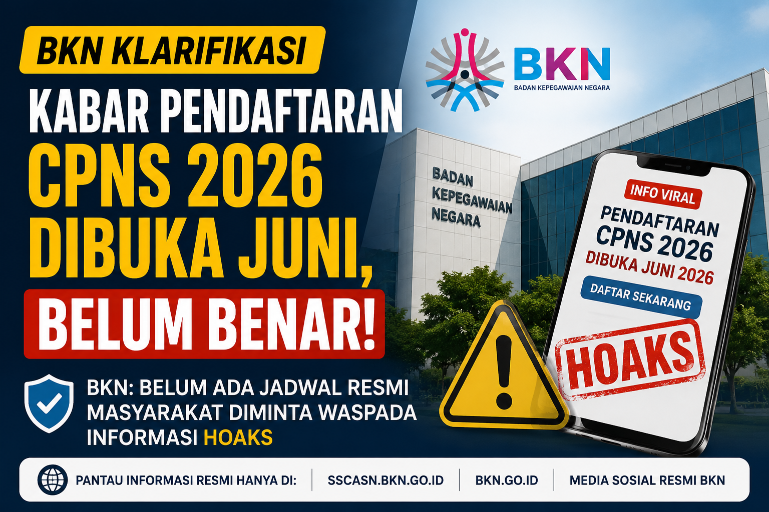 BKN Klarifikasi Kabar Pendaftaran CPNS 2026 Dibuka Juni, Masyarakat Diminta Waspada